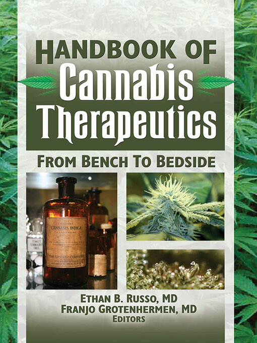 Title details for The Handbook of Cannabis Therapeutics by Ethan Russo - Available